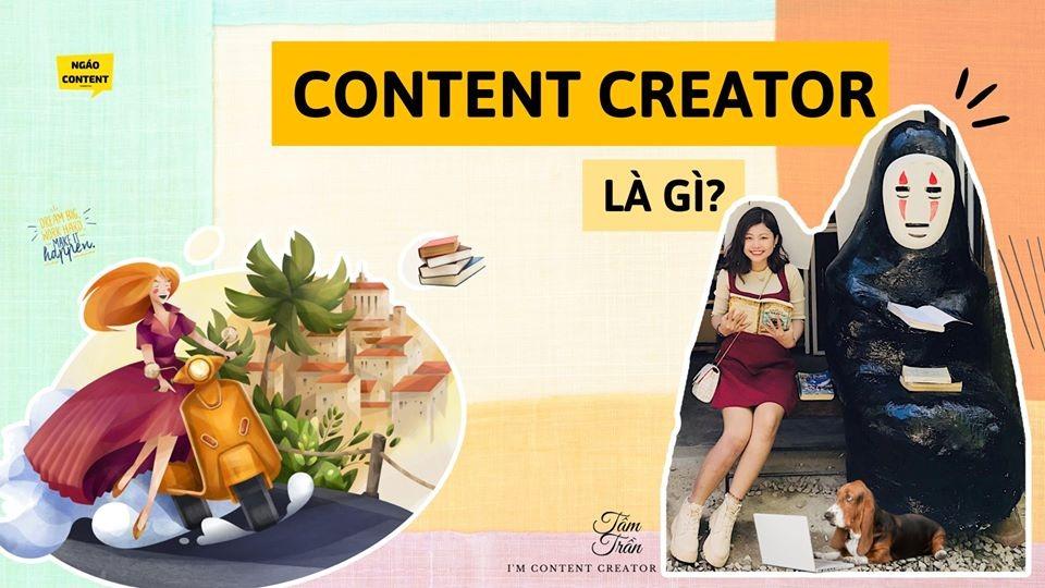 Content Creator là gì và những kỹ năng cần có. Content Creator là gì và những kỹ năng cần có.
