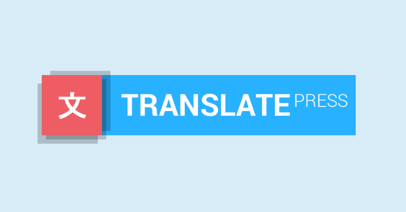 Giới thiệu 5 plugin WordPress dịch đa ngôn ngữ hàng đầu 2023