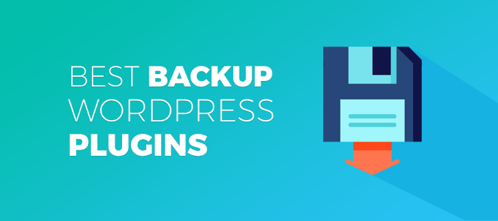 Khám phá 7 plugin sao lưu WordPress tốt nhất hiện nay
