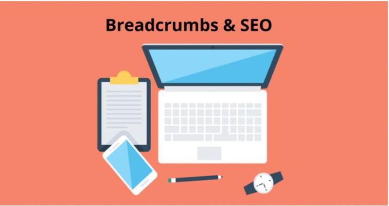 Breadcrumbs WordPress và tác dụng của chúng trong tối ưu hóa SEO Breadcrumbs WordPress và tác dụng của chúng trong tối ưu hóa SEO