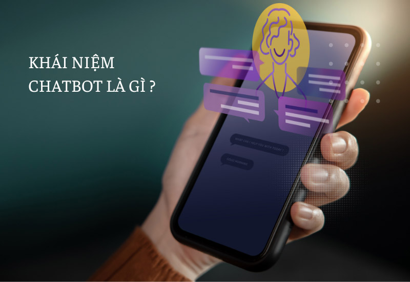 Tìm hiểu về Chatbot và chức năng của nó