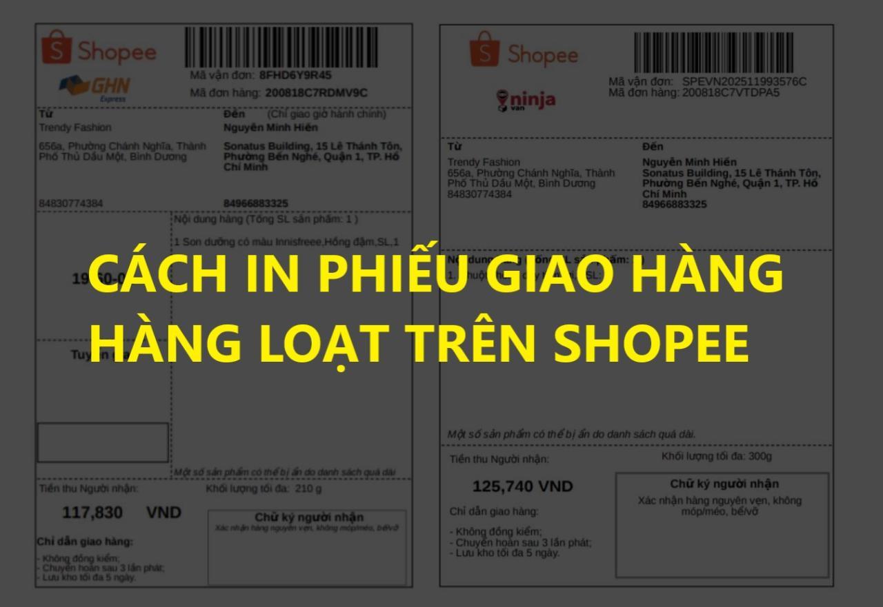 Hướng dẫn in phiếu gửi hàng trên Shopee một cách nhanh gọn