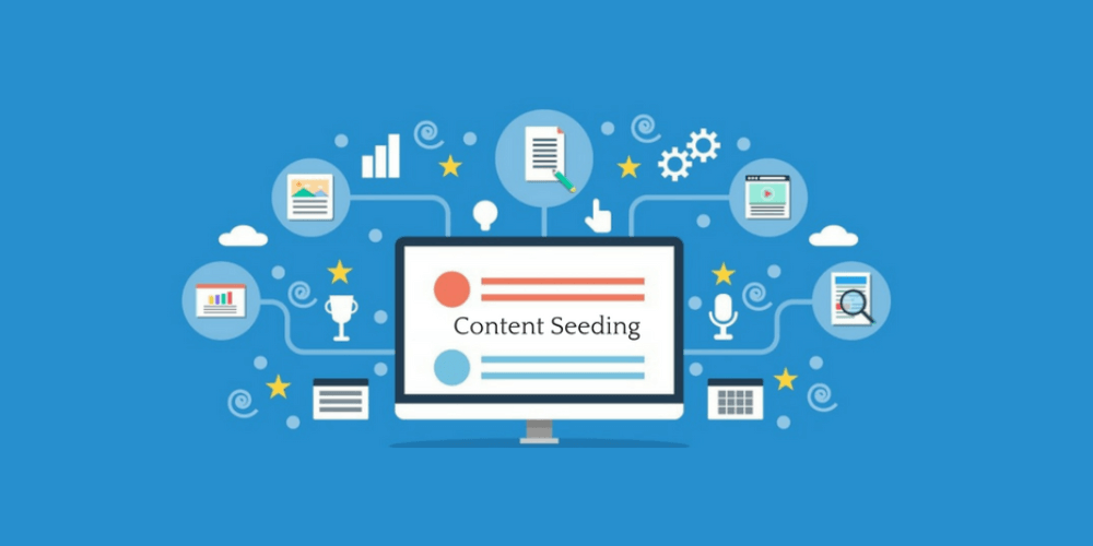 Content Seeding: Ý nghĩa và cách thực hiện trong việc xây dựng thương hiệu Content Seeding: Ý nghĩa và cách thực hiện trong việc xây dựng thương hiệu