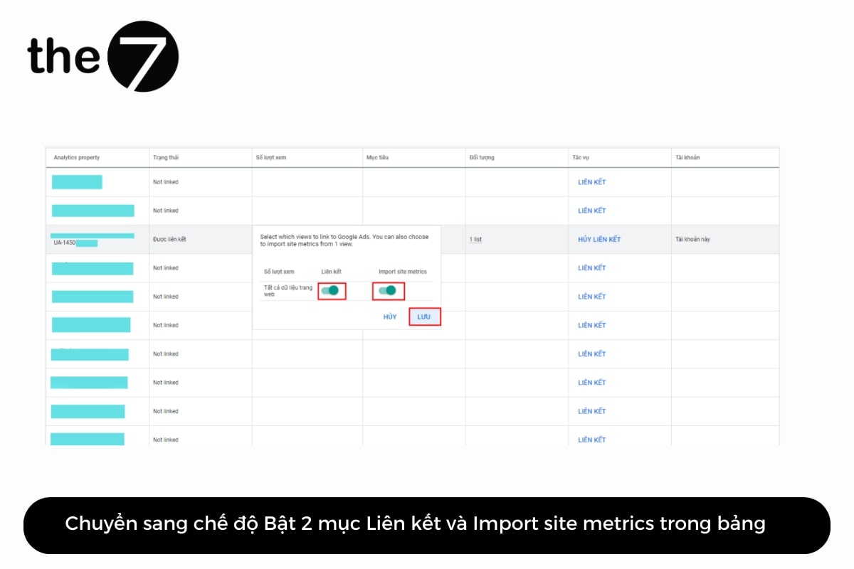 lien-ket-google-analystics-voi-google-ads-11-2 Chuyển sang trạng thái Bật cho 2 mục “ Liên kết” và “Import site metrics”