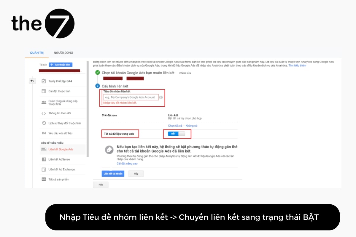 lien-ket-google-analystics-voi-google-ads-5-2 Nhập “Tiêu đề nhóm liên kết”, chuyển sang chế độ “Bật” cho từng chế độ xem trong thuộc tính