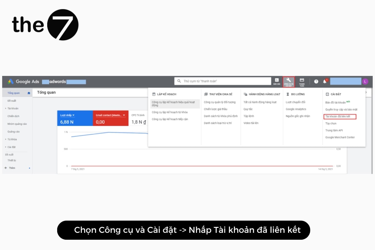 lien-ket-google-analystics-voi-google-ads-8-2 Chọn “Công cụ và Cài đặt” nhập vào “Tài khoản đã liên kết”